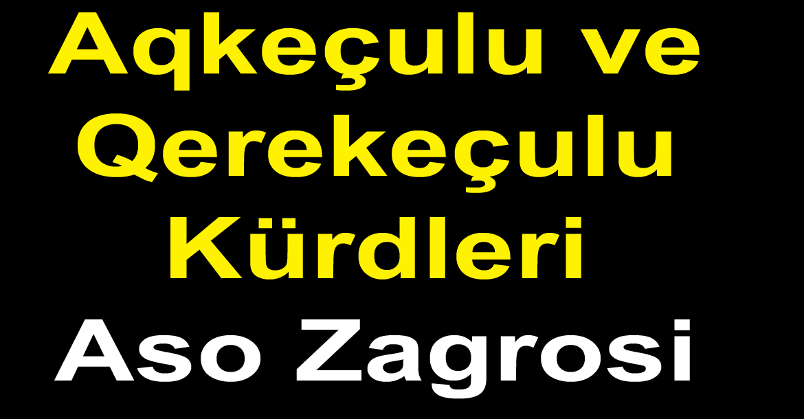 Aqkeçulu ve Qerekeçulu  Kürdleri