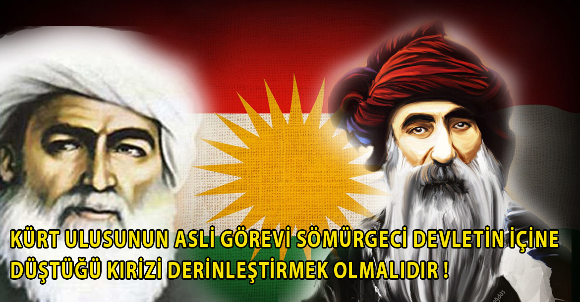 KÜRT ULUSUNUN ASLİ GÖREVİ