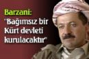 Barzani: Saldırıya karşı dururuz