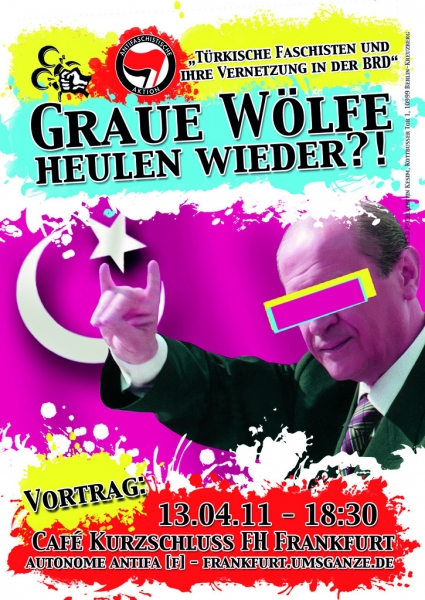 13.04.11 - Graue Wölfe Heulen wieder?! Vortrag zu türkischen FaschistInnen‏